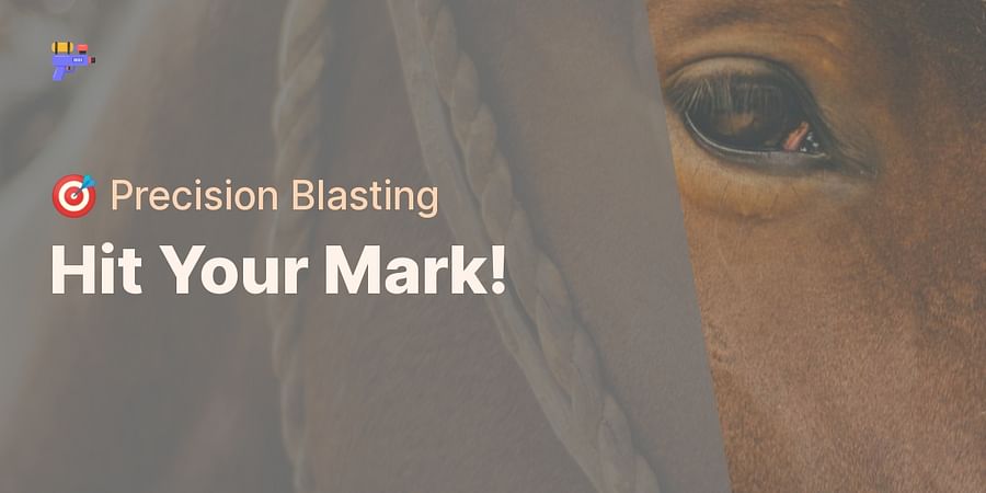 Hit Your Mark! - π― Precision Blasting